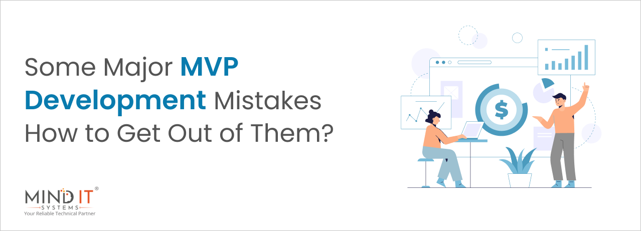 some-major-mvp-development-mistakes